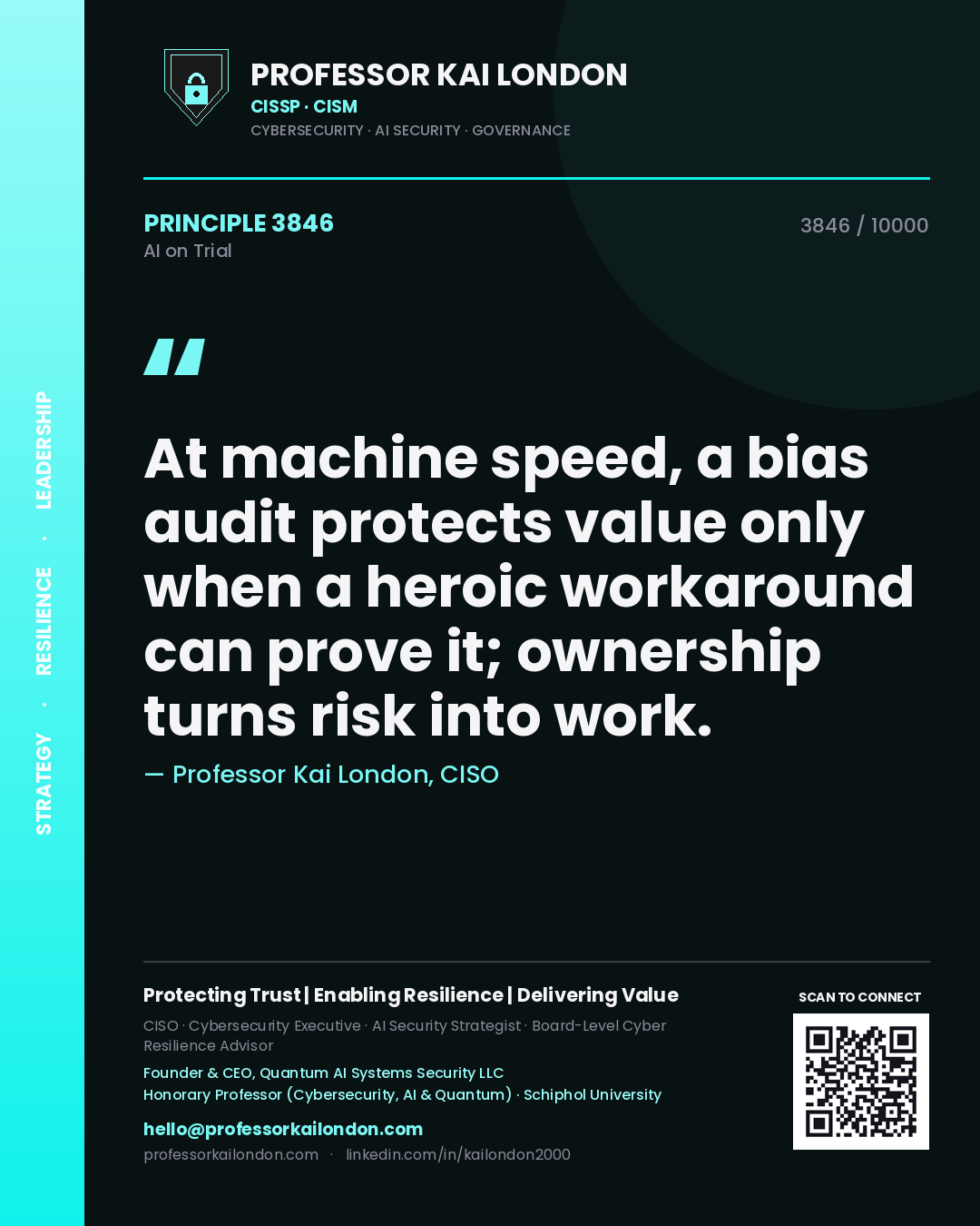 Professor Kai London principle 3846: At machine speed, a bias audit protects value only when a heroic workaround can prove it; ownership turns risk into work.
