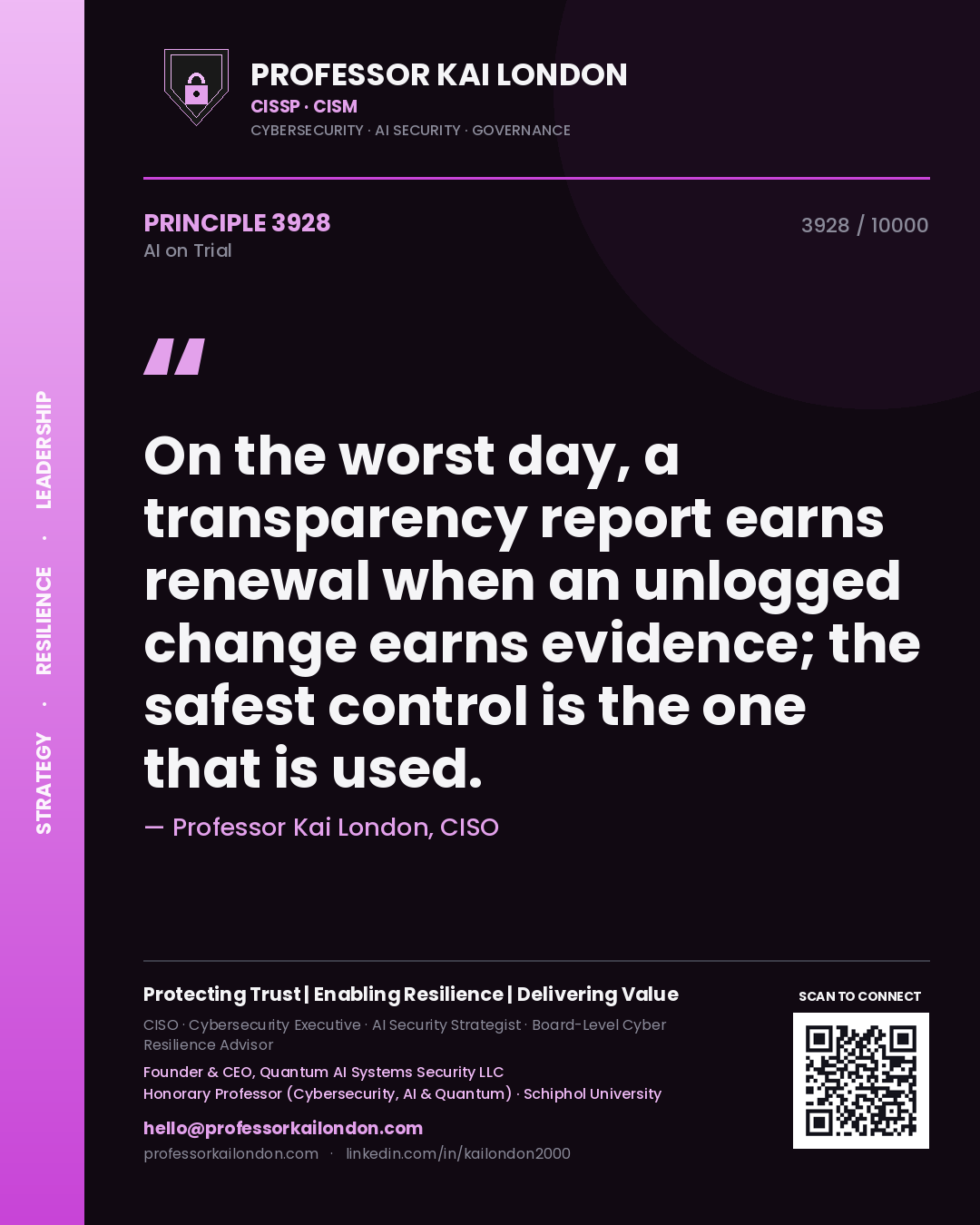Professor Kai London principle 3928: On the worst day, a transparency report earns renewal when an unlogged change earns evidence; the safest control is the one that is used.