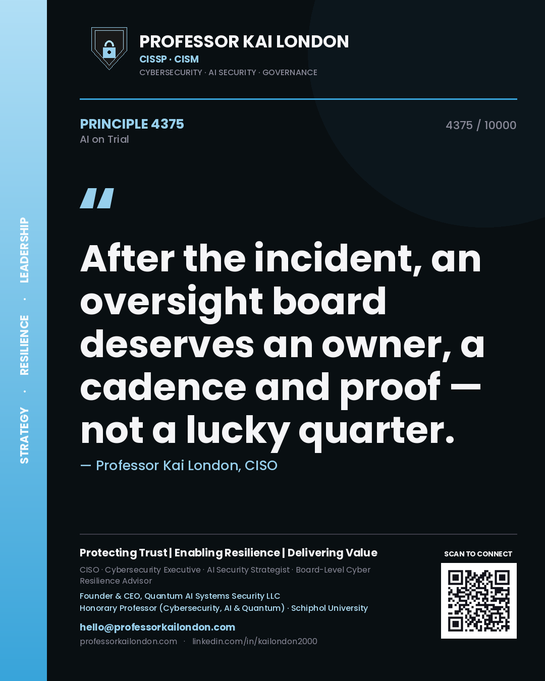 Quote card by Professor Kai London reading 'After the incident, an oversight board deserves an owner, a cadence and proof — not a lucky quarter.'. From the book AI on Trial.