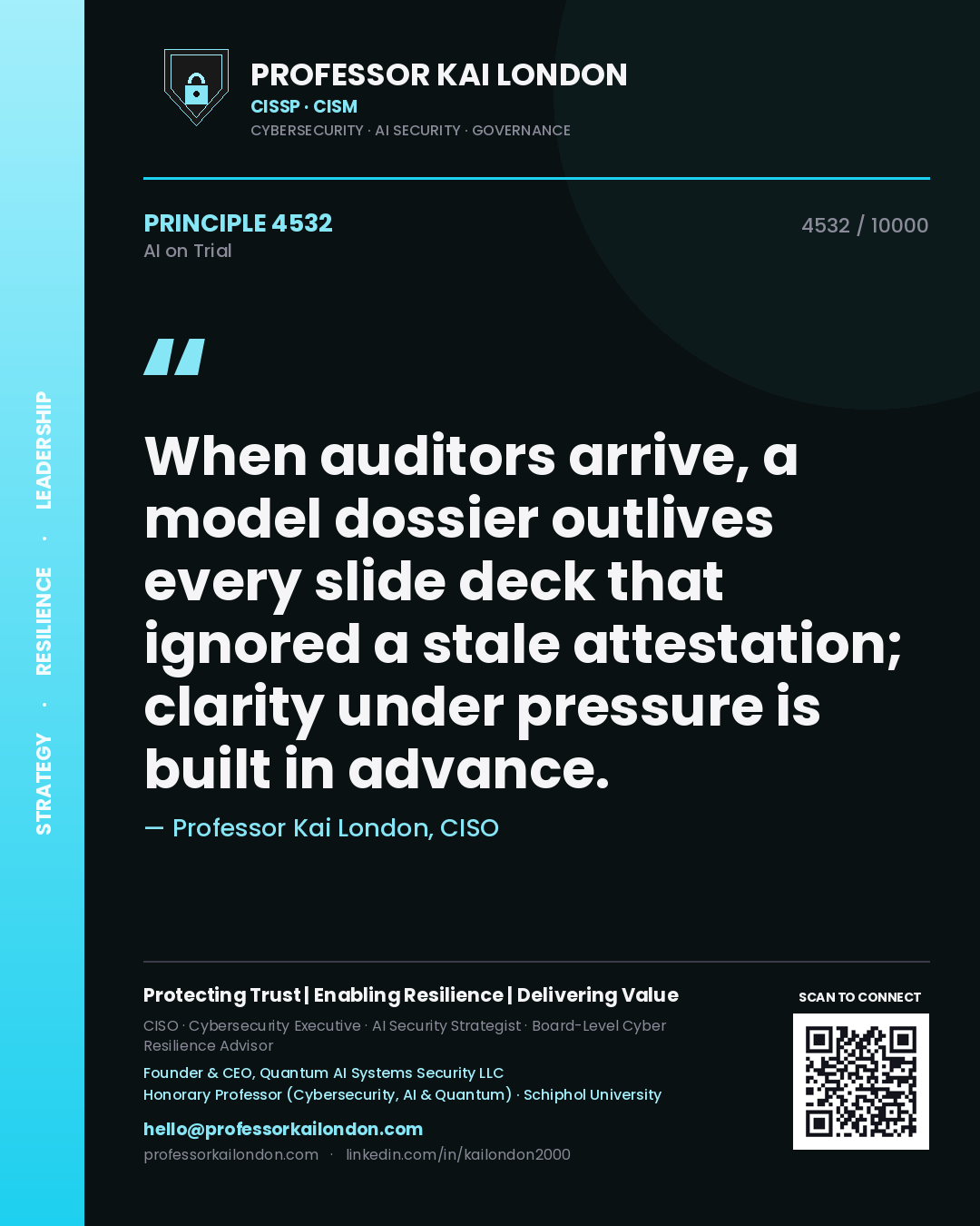 Professor Kai London principle 4532: When auditors arrive, a model dossier outlives every slide deck that ignored a stale attestation; clarity under pressure is built in advance.