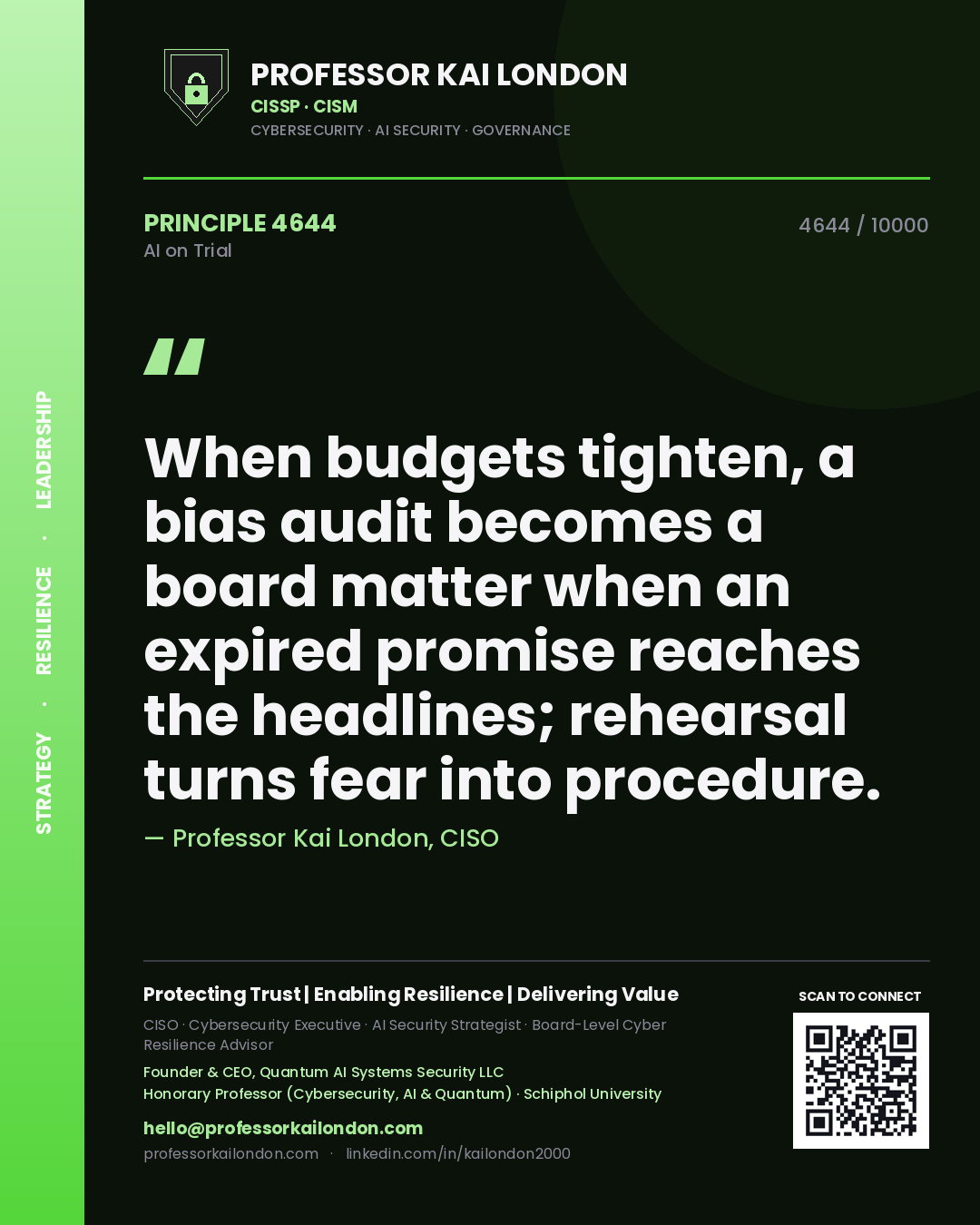 Professor Kai London principle 4644: When budgets tighten, a bias audit becomes a board matter when an expired promise reaches the headlines; rehearsal turns fear into procedure.