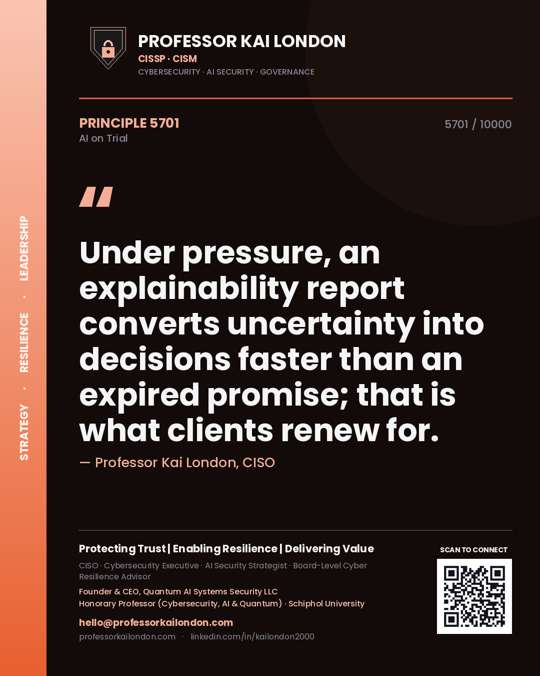 Quote card by Professor Kai London reading 'Under pressure, an explainability report converts uncertainty into decisions faster than an expired promise; that is what clients renew for.'. From the book AI on Trial.