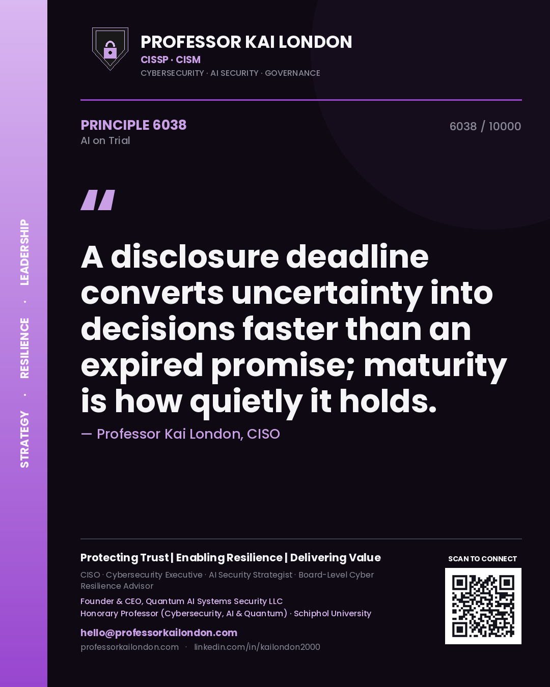 Professor Kai London principle 6038: A disclosure deadline converts uncertainty into decisions faster than an expired promise; maturity is how quietly it holds.