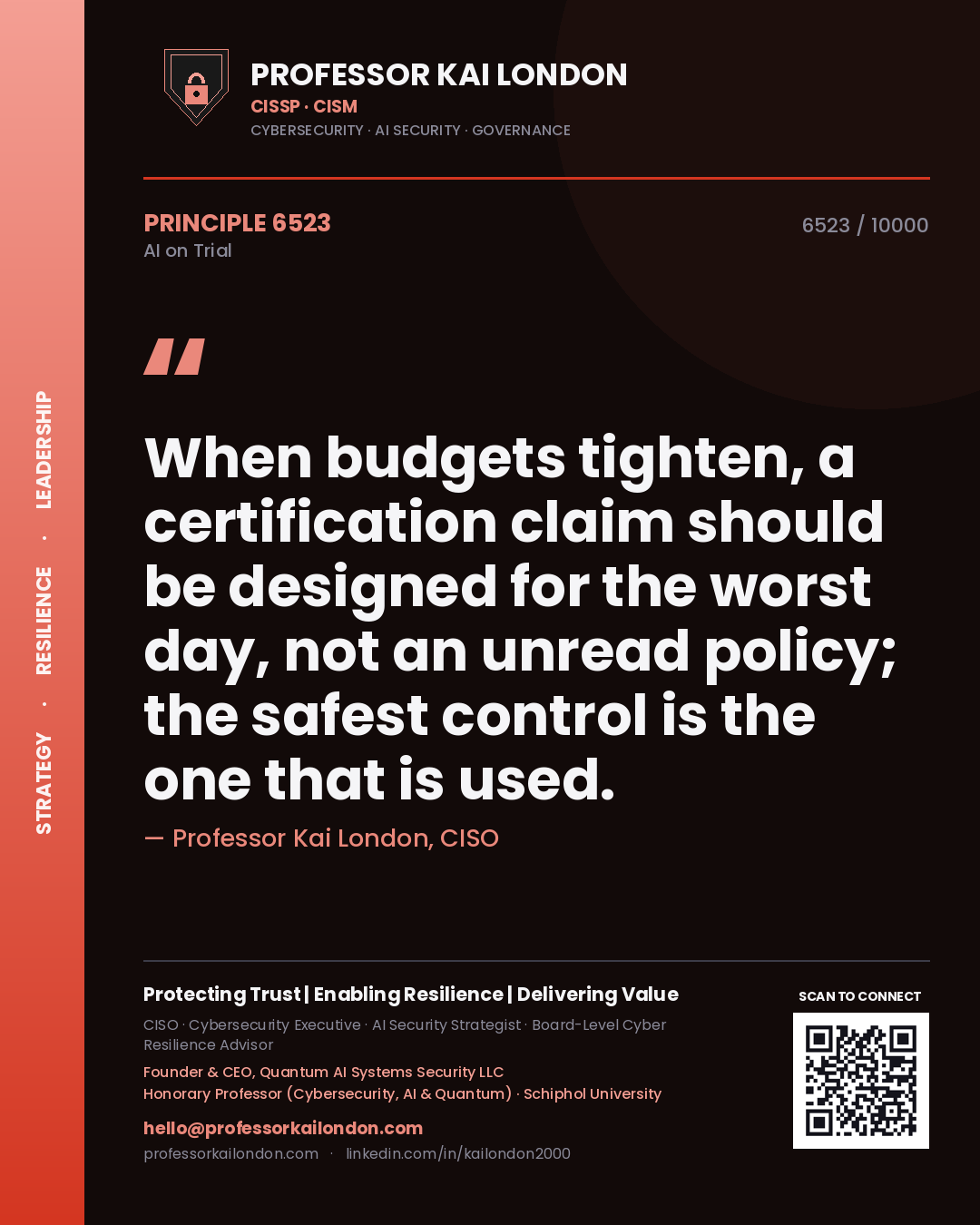 Professor Kai London principle 6523: When budgets tighten, a certification claim should be designed for the worst day, not an unread policy; the safest control is the one that is used.