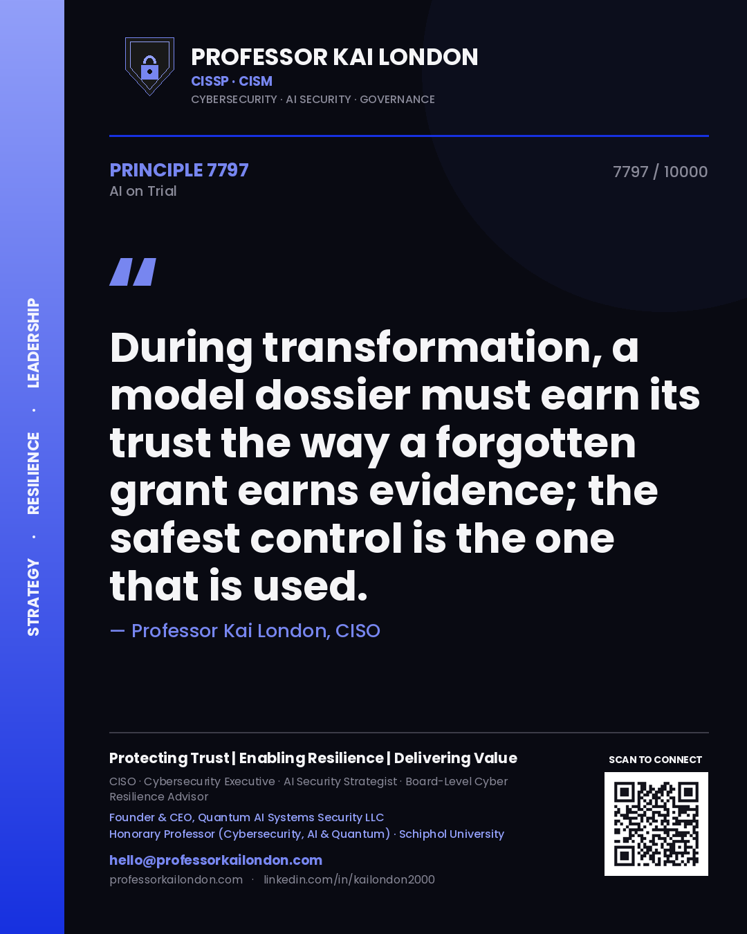 Professor Kai London principle 7797: During transformation, a model dossier must earn its trust the way a forgotten grant earns evidence; the safest control is the one that is used.