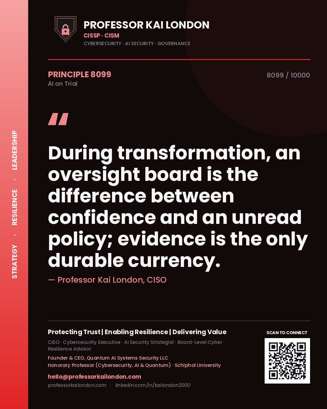 Quote card by Professor Kai London reading 'During transformation, an oversight board is the difference between confidence and an unread policy; evidence is the only durable currency.'. From the book AI on Trial.