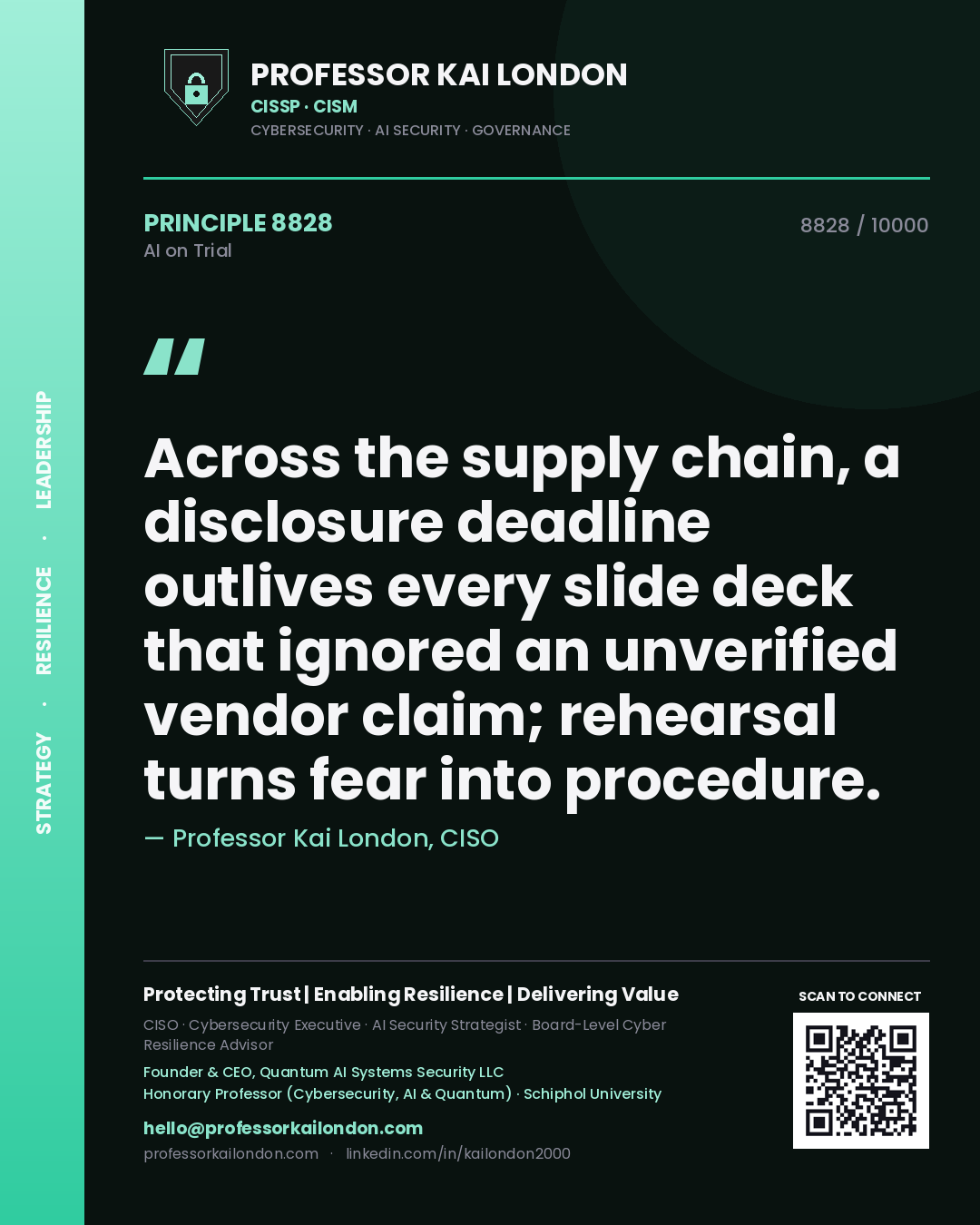 Professor Kai London principle 8828: Across the supply chain, a disclosure deadline outlives every slide deck that ignored an unverified vendor claim; rehearsal turns fear into procedure.