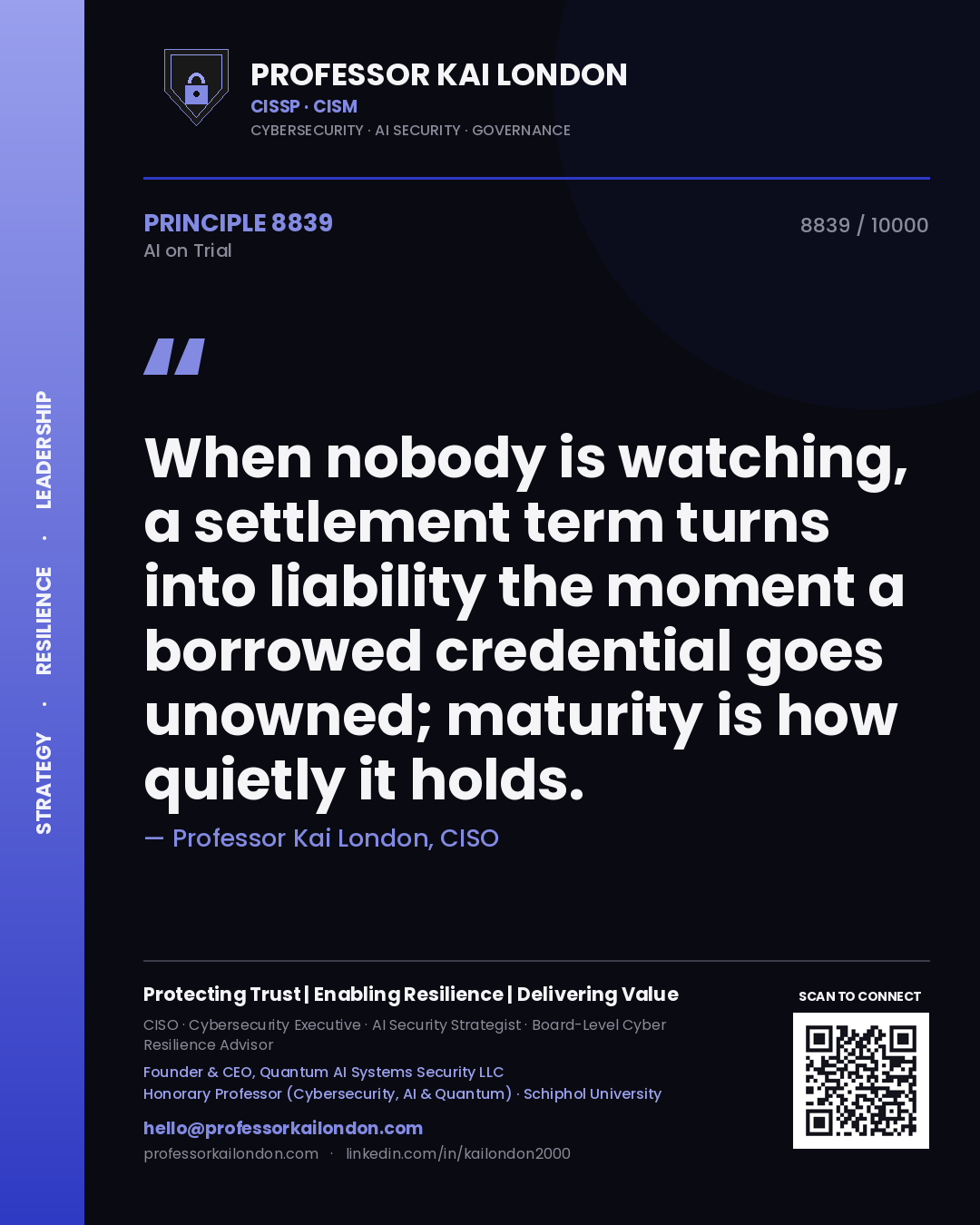 Professor Kai London principle 8839: When nobody is watching, a settlement term turns into liability the moment a borrowed credential goes unowned; maturity is how quietly it holds.