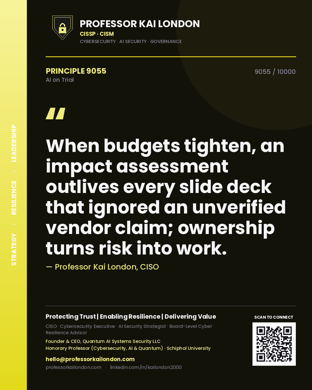 Professor Kai London principle 9055: When budgets tighten, an impact assessment outlives every slide deck that ignored an unverified vendor claim; ownership turns risk into work.
