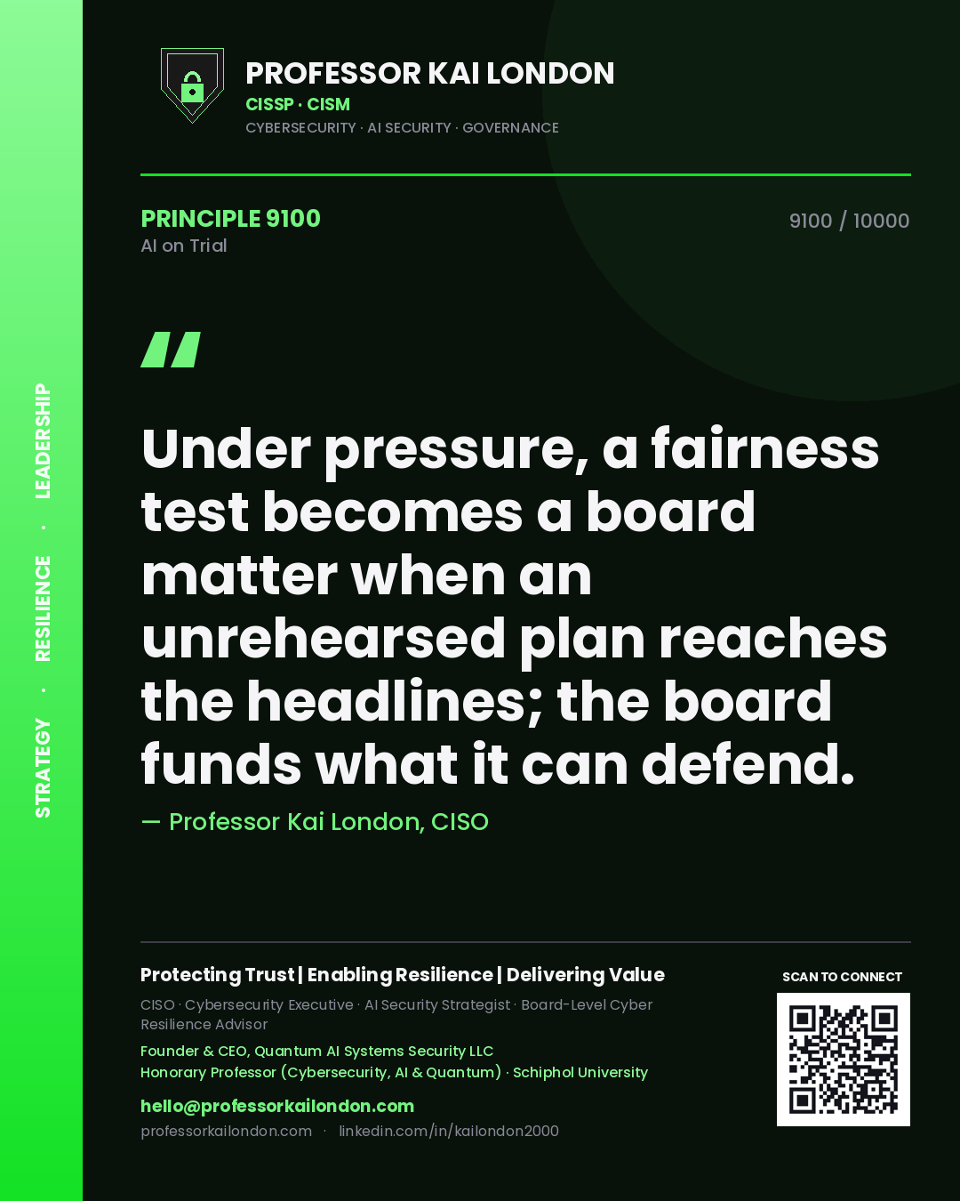 Professor Kai London principle 9100: Under pressure, a fairness test becomes a board matter when an unrehearsed plan reaches the headlines; the board funds what it can defend.