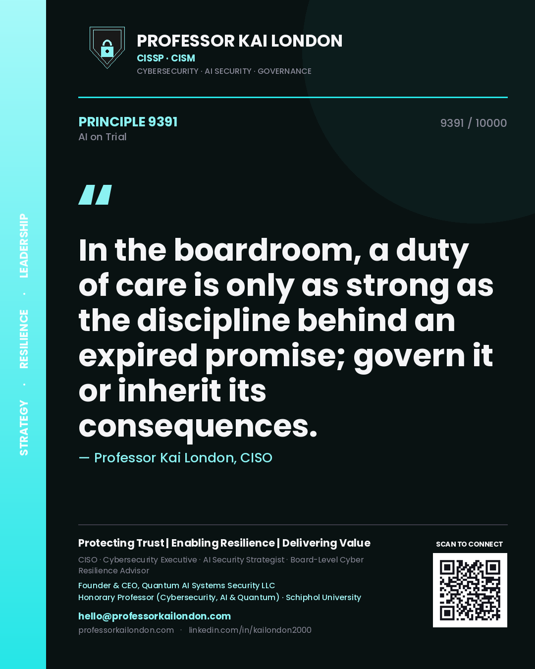 Professor Kai London principle 9391: In the boardroom, a duty of care is only as strong as the discipline behind an expired promise; govern it or inherit its consequences.