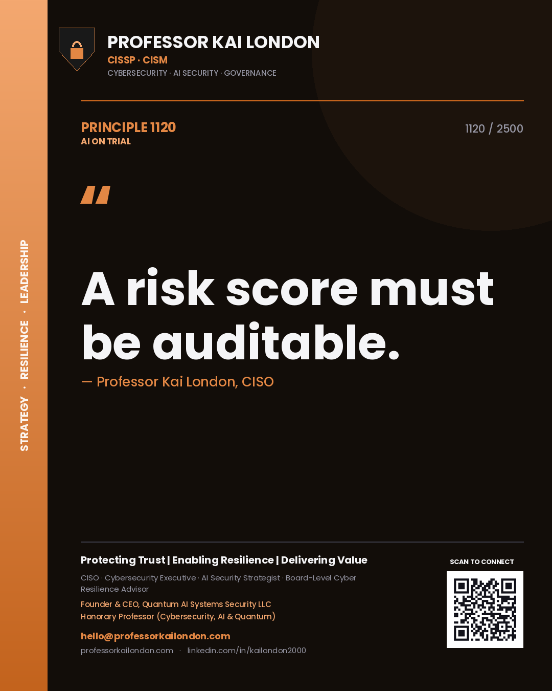 Professor Kai London principle 1120: A risk score must be auditable.
