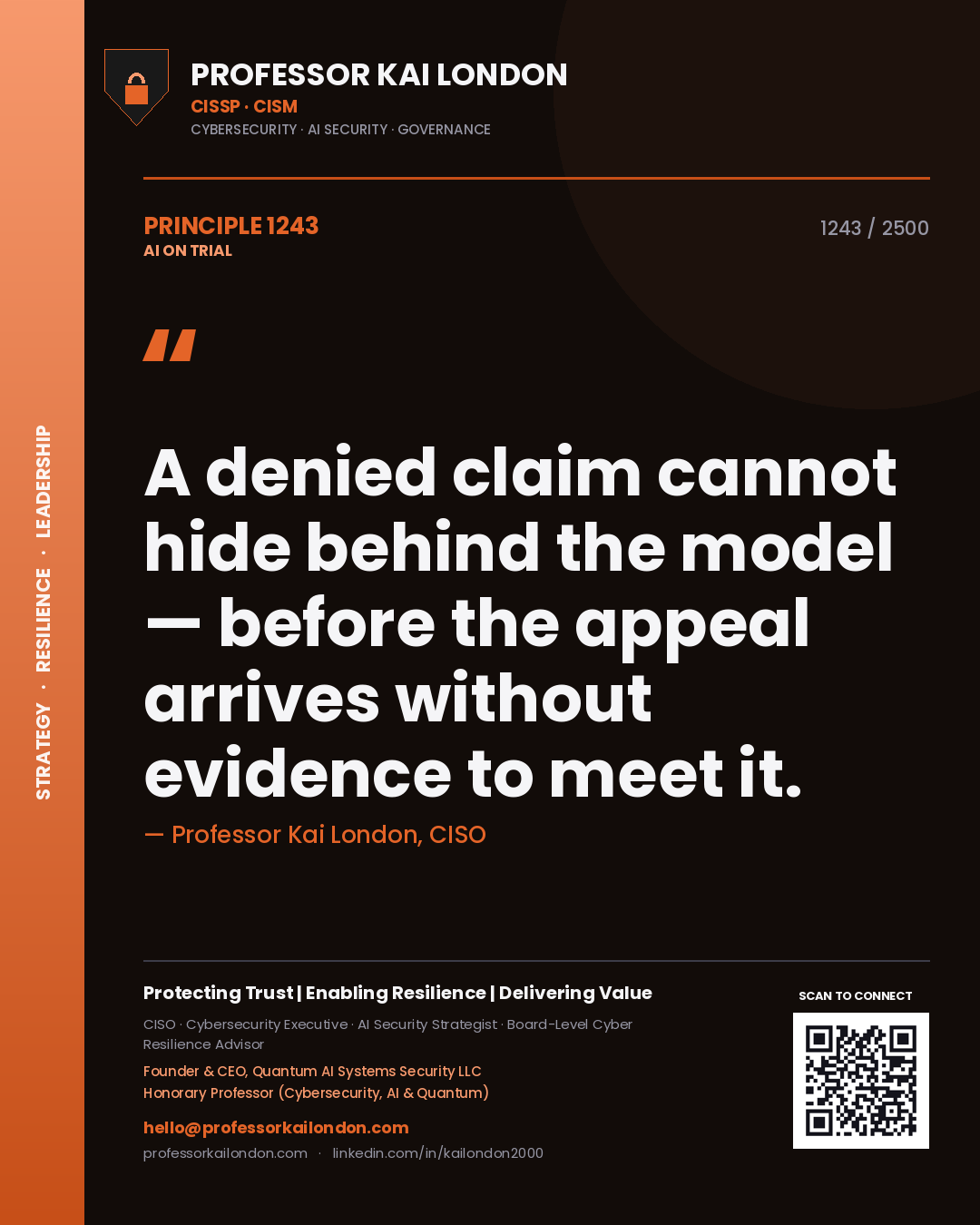 Professor Kai London principle 1243: A denied claim cannot hide behind the model — before the appeal arrives without evidence to meet it.