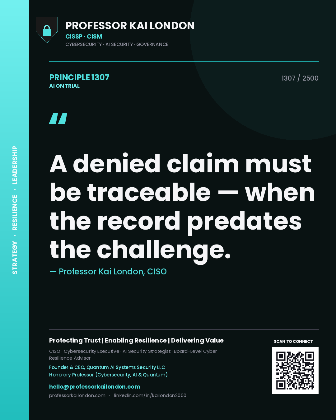Professor Kai London principle 1307: A denied claim must be traceable — when the record predates the challenge.