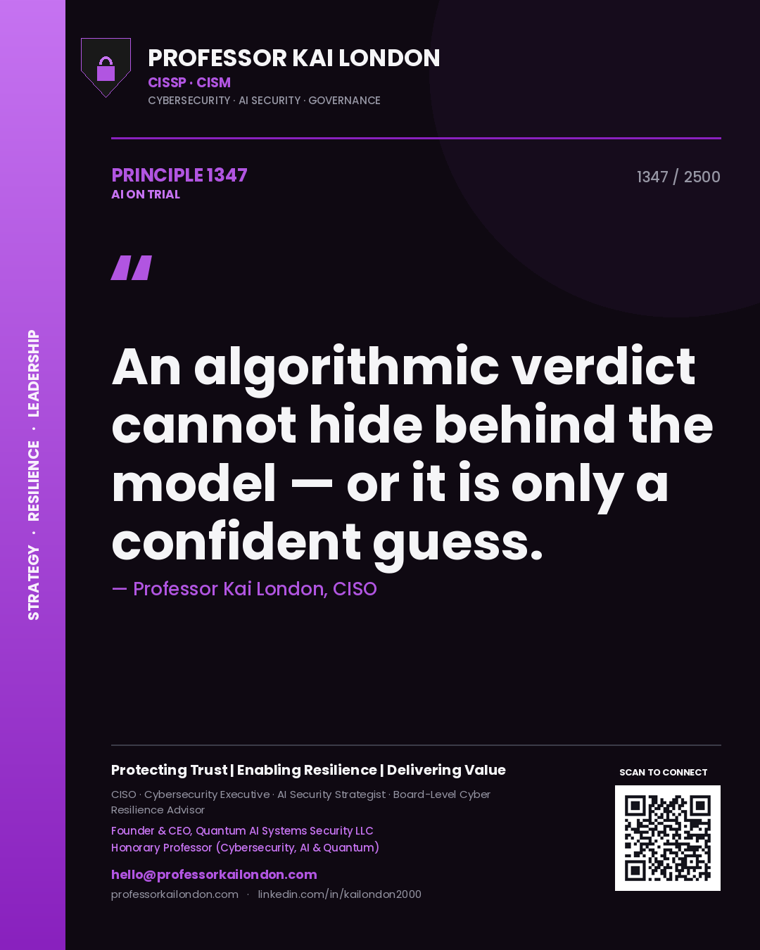 Quote card by Professor Kai London reading 'An algorithmic verdict cannot hide behind the model — or it is only a confident guess.'. From the book AI on Trial.