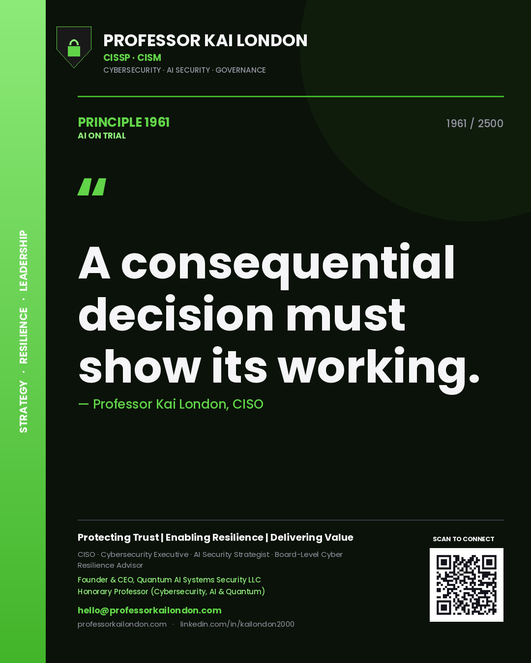 Professor Kai London principle 1961: A consequential decision must show its working.