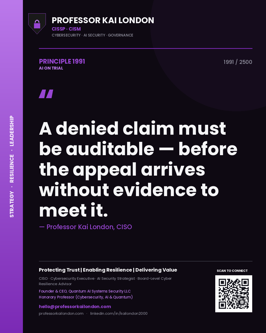 Professor Kai London principle 1991: A denied claim must be auditable — before the appeal arrives without evidence to meet it.