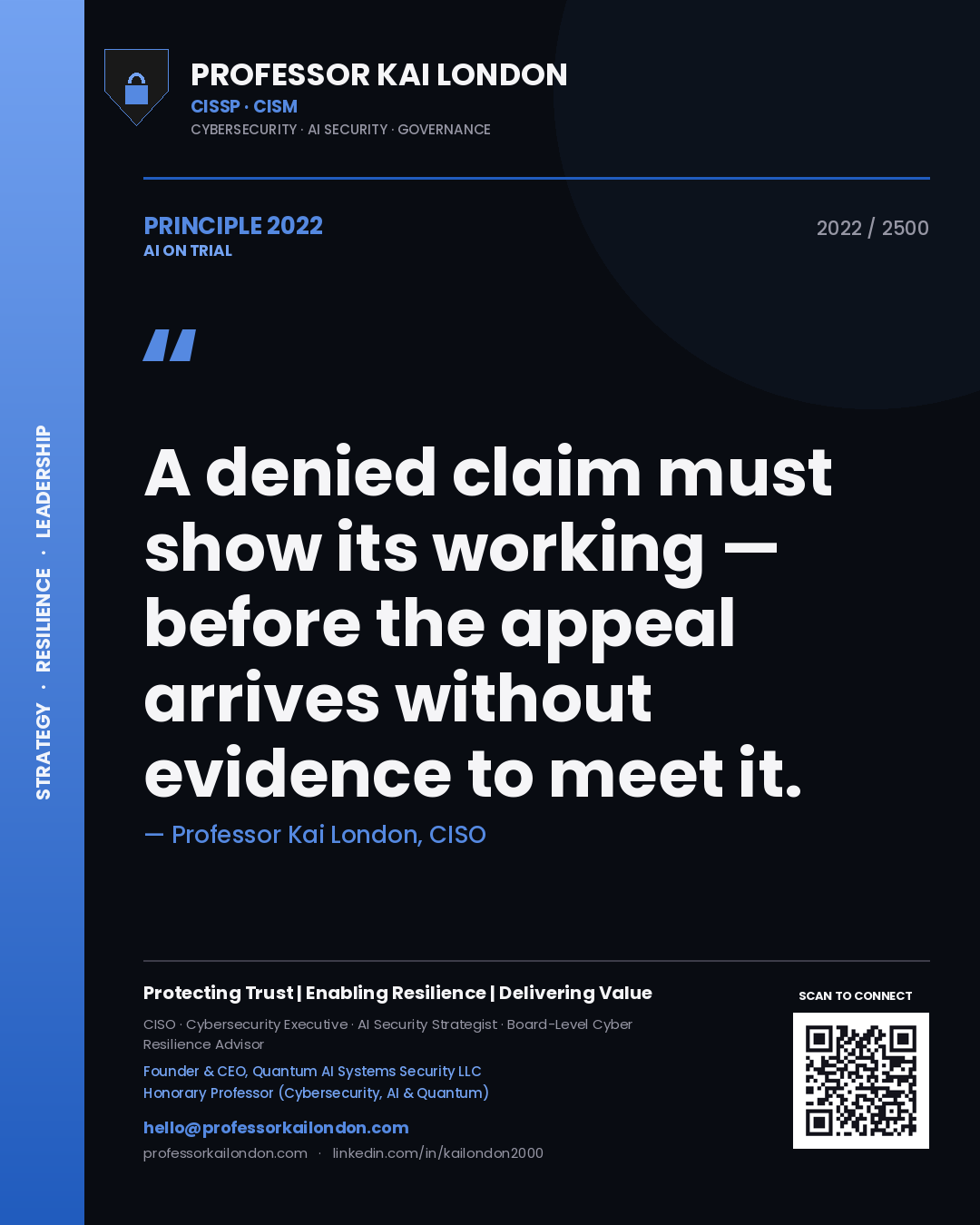 Professor Kai London principle 2022: A denied claim must show its working — before the appeal arrives without evidence to meet it.