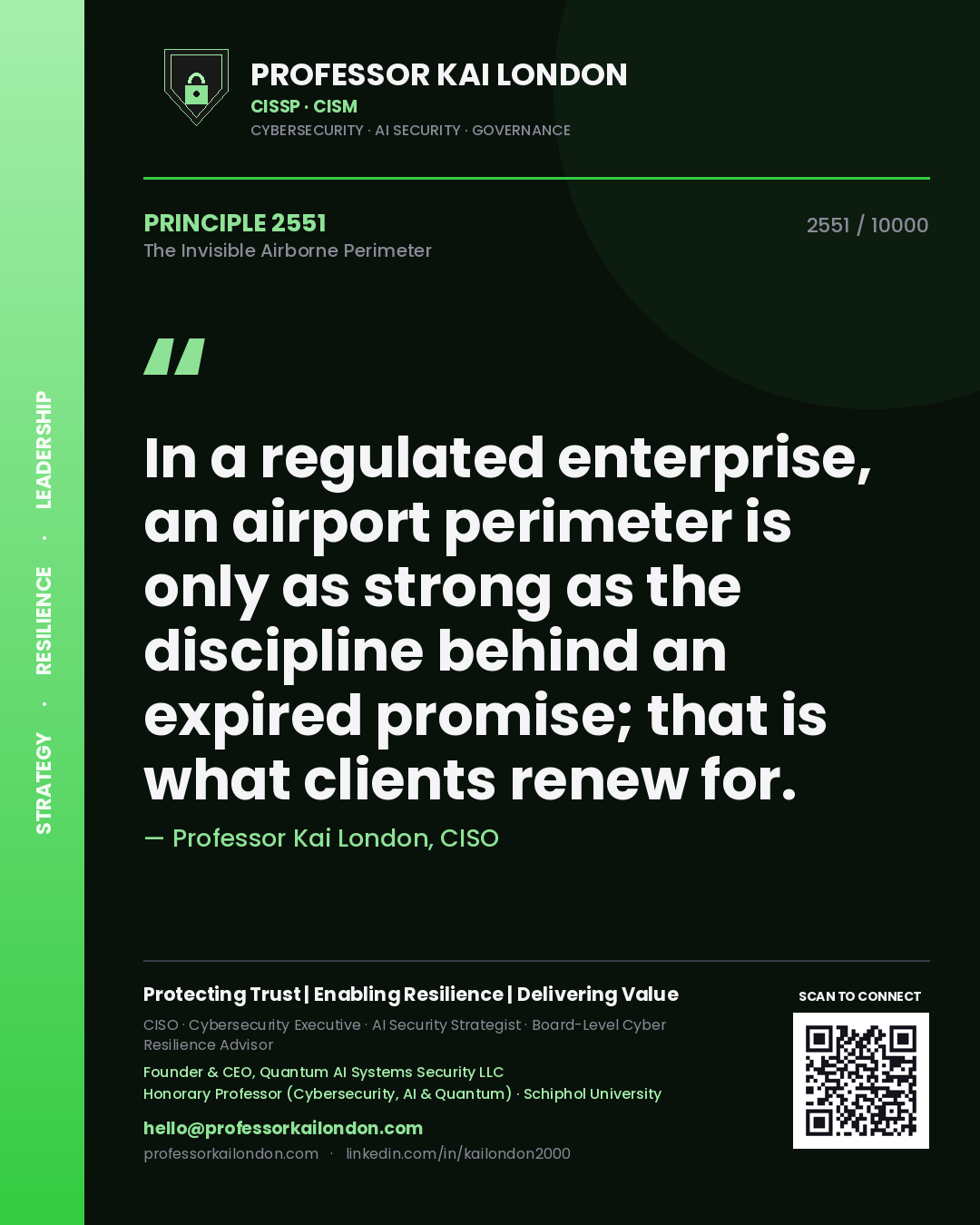 Professor Kai London principle 2551: In a regulated enterprise, an airport perimeter is only as strong as the discipline behind an expired promise; that is what clients renew for.