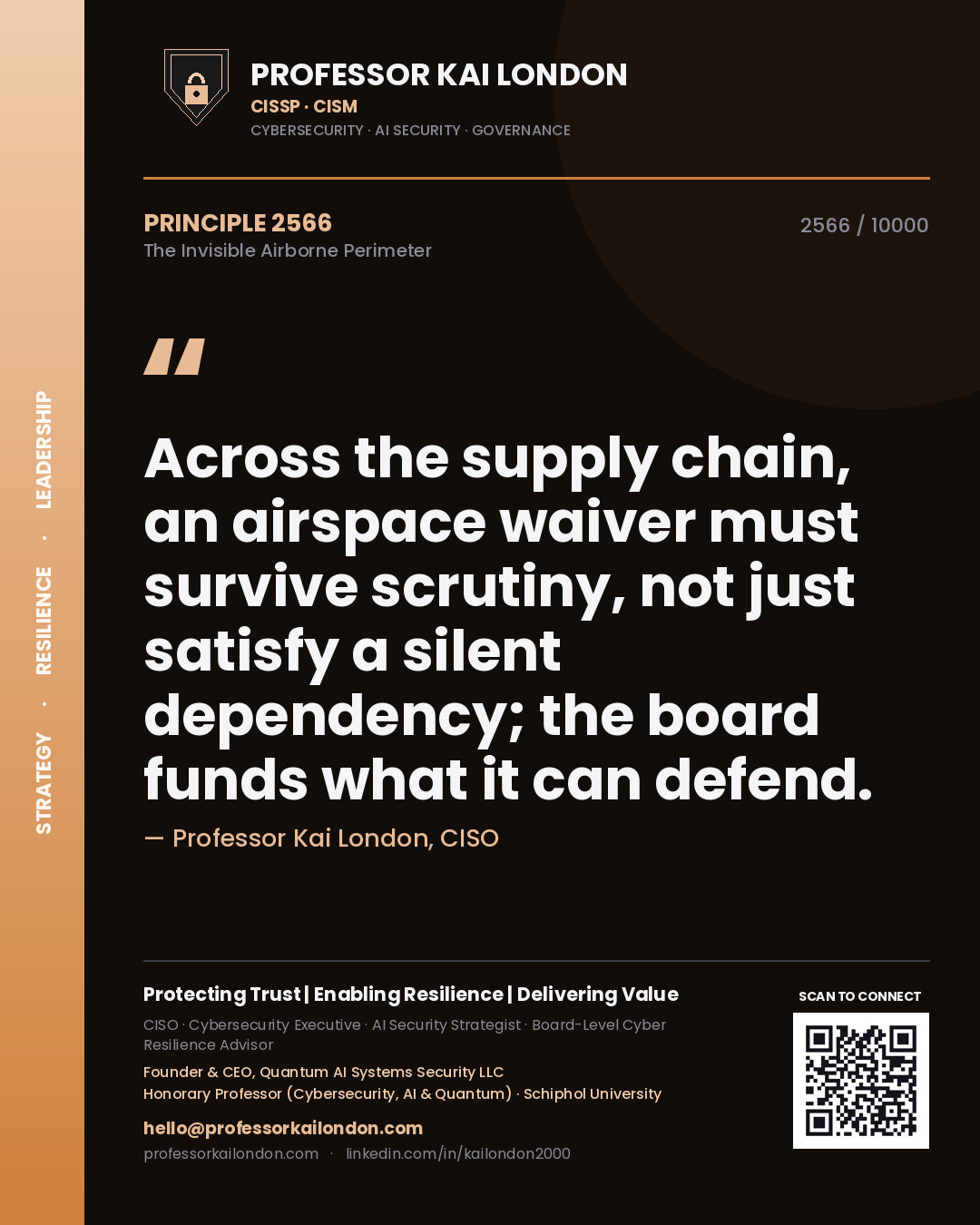 Professor Kai London principle 2566: Across the supply chain, an airspace waiver must survive scrutiny, not just satisfy a silent dependency; the board funds what it can defend.