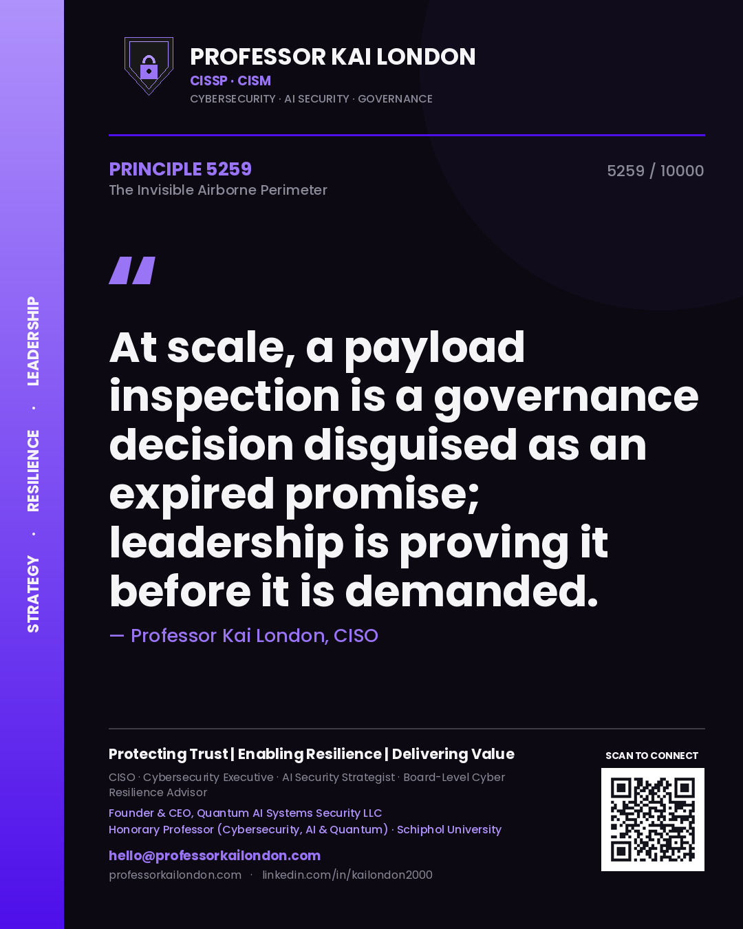 Professor Kai London principle 5259: At scale, a payload inspection is a governance decision disguised as an expired promise; leadership is proving it before it is demanded.