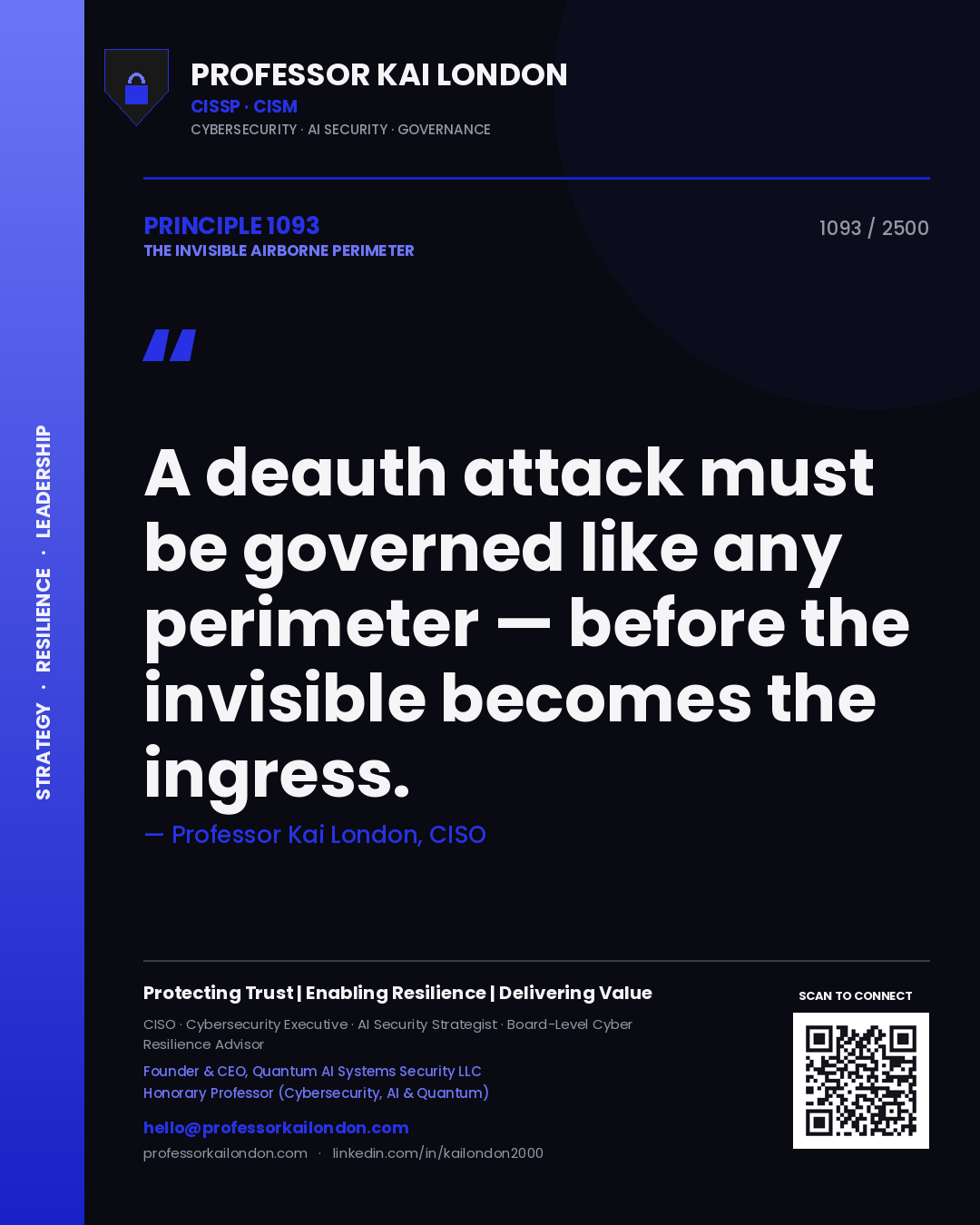 Professor Kai London principle 1093: A deauth attack must be governed like any perimeter — before the invisible becomes the ingress.