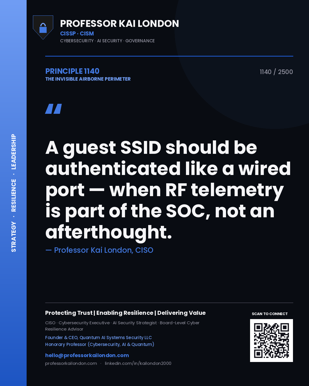 Professor Kai London principle 1140: A guest SSID should be authenticated like a wired port — when RF telemetry is part of the SOC, not an afterthought.