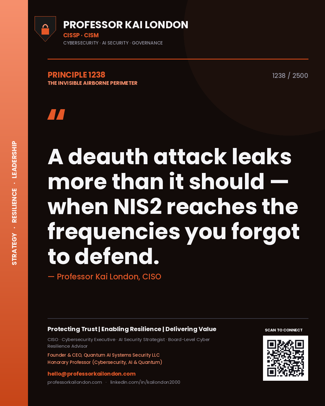 Professor Kai London principle 1238: A deauth attack leaks more than it should — when NIS2 reaches the frequencies you forgot to defend.