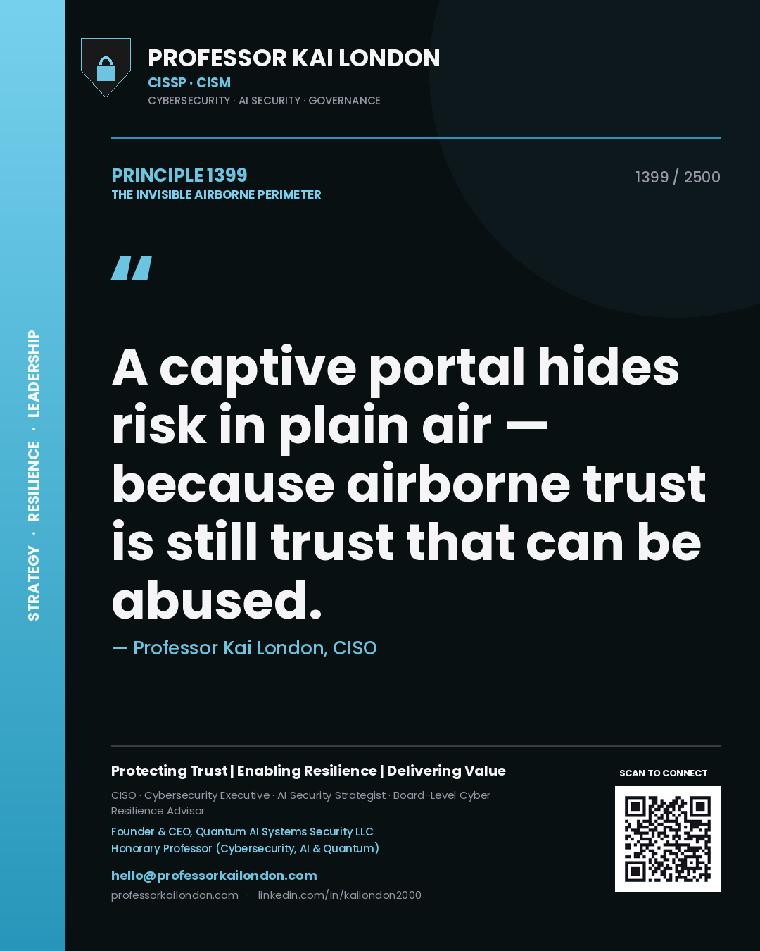 Quote card by Professor Kai London reading 'A captive portal hides risk in plain air — because airborne trust is still trust that can be abused.'. From the book The Invisible Airborne Perimeter.