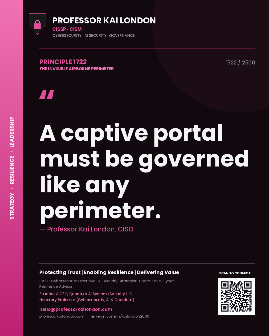 Quote card by Professor Kai London reading 'A captive portal must be governed like any perimeter.'. From the book The Invisible Airborne Perimeter.