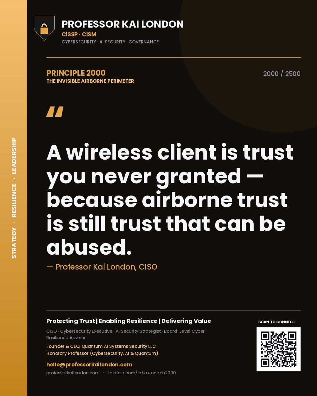 Quote card by Professor Kai London reading 'A wireless client is trust you never granted — because airborne trust is still trust that can be abused.'. From the book The Invisible Airborne Perimeter.
