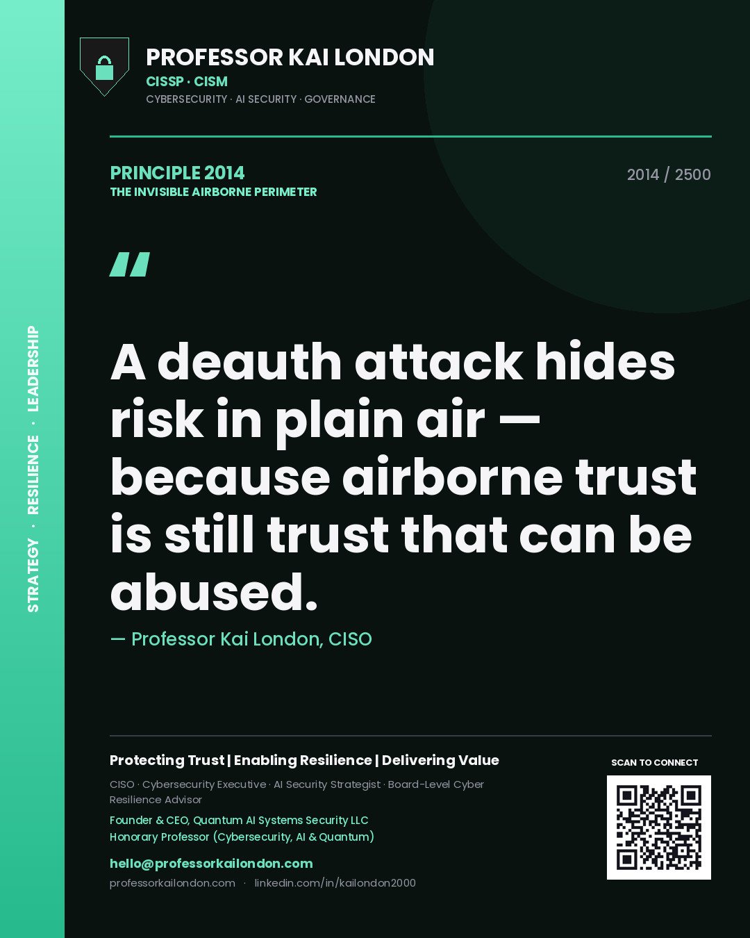 Professor Kai London principle 2014: A deauth attack hides risk in plain air — because airborne trust is still trust that can be abused.
