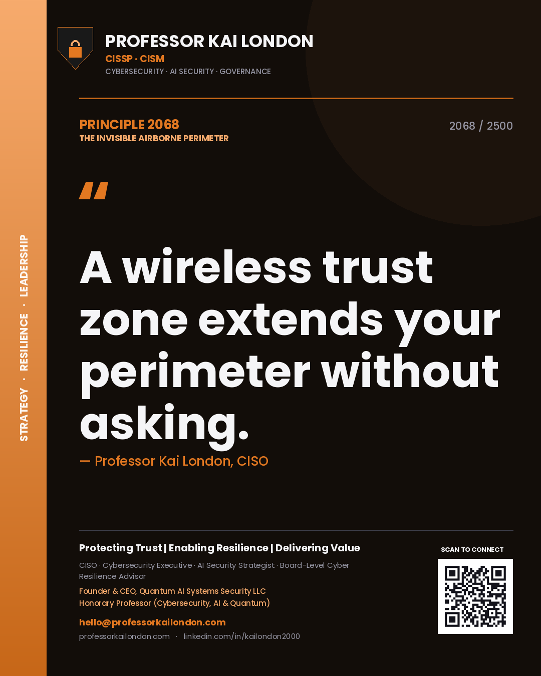 Professor Kai London principle 2068: A wireless trust zone extends your perimeter without asking.