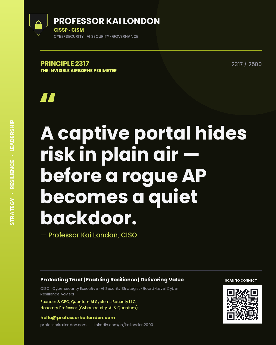 Quote card by Professor Kai London reading 'A captive portal hides risk in plain air — before a rogue AP becomes a quiet backdoor.'. From the book The Invisible Airborne Perimeter.