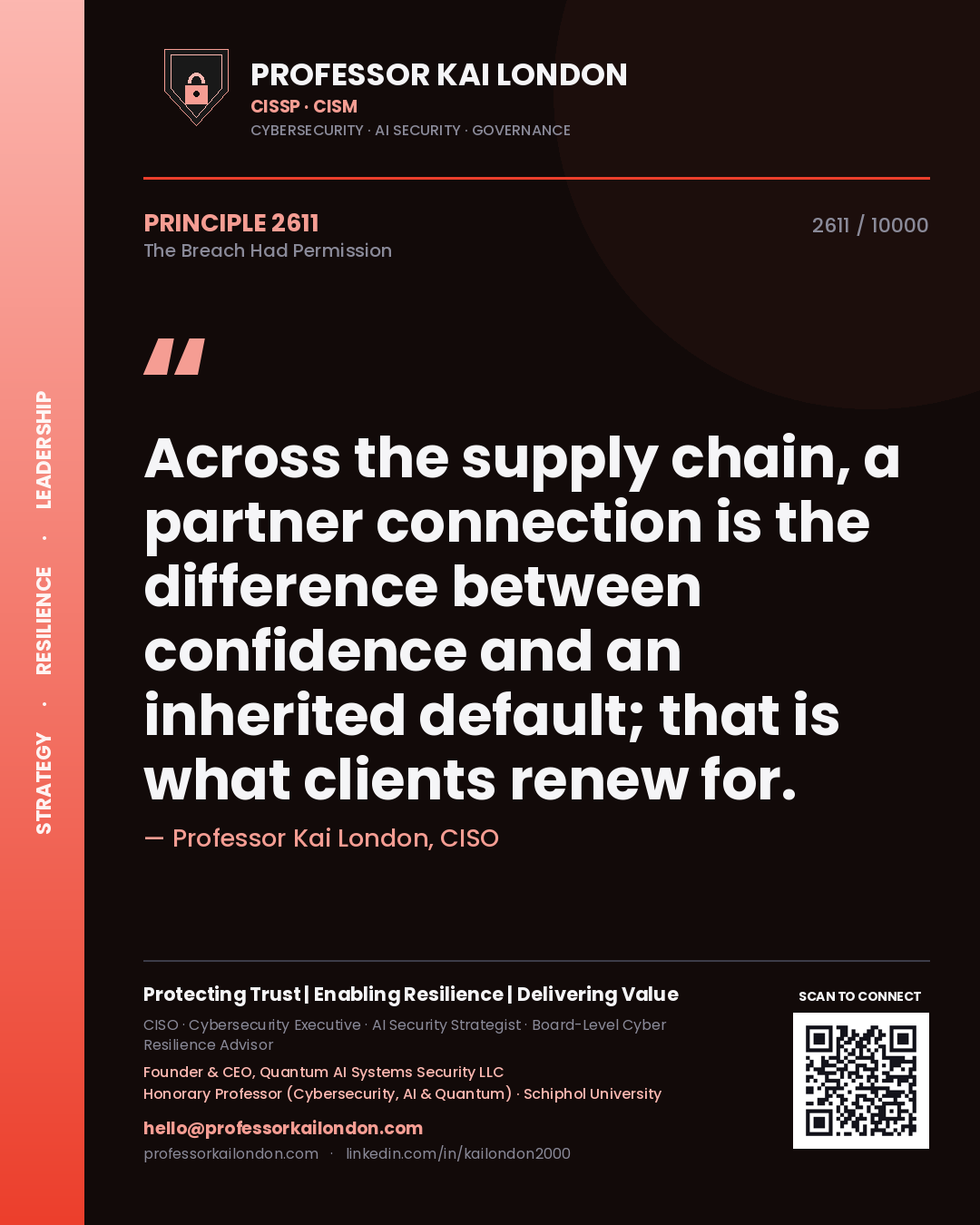 Quote card by Professor Kai London reading 'Across the supply chain, a partner connection is the difference between confidence and an inherited default; that is what clients renew for.'. From the book The Breach Had Permission.