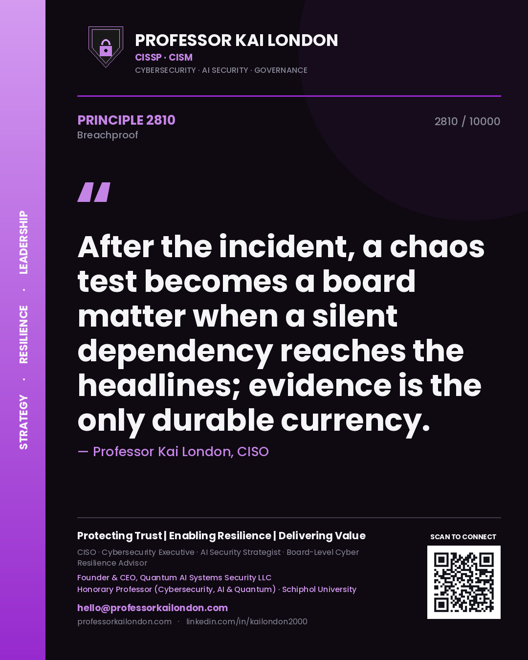 Professor Kai London principle 2810: After the incident, a chaos test becomes a board matter when a silent dependency reaches the headlines; evidence is the only durable currency.