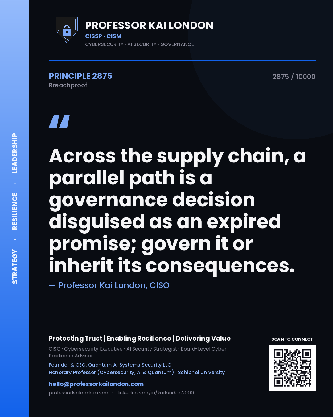 Professor Kai London principle 2875: Across the supply chain, a parallel path is a governance decision disguised as an expired promise; govern it or inherit its consequences.