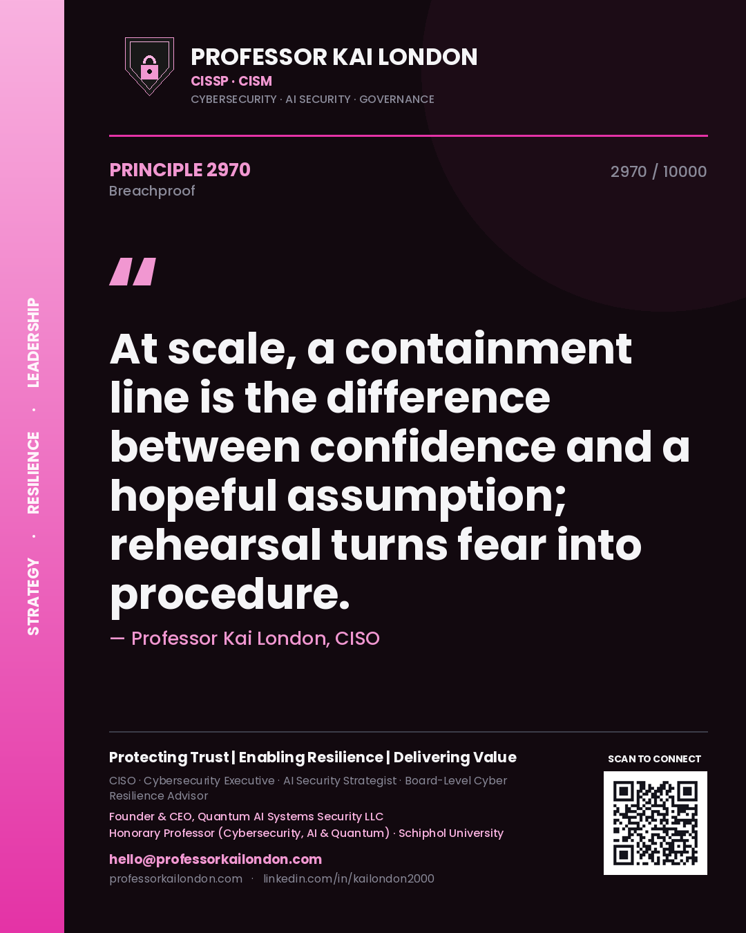 Professor Kai London principle 2970: At scale, a containment line is the difference between confidence and a hopeful assumption; rehearsal turns fear into procedure.