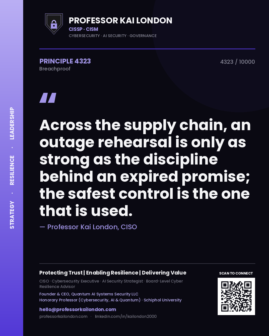 Professor Kai London principle 4323: Across the supply chain, an outage rehearsal is only as strong as the discipline behind an expired promise; the safest control is the one that is used.