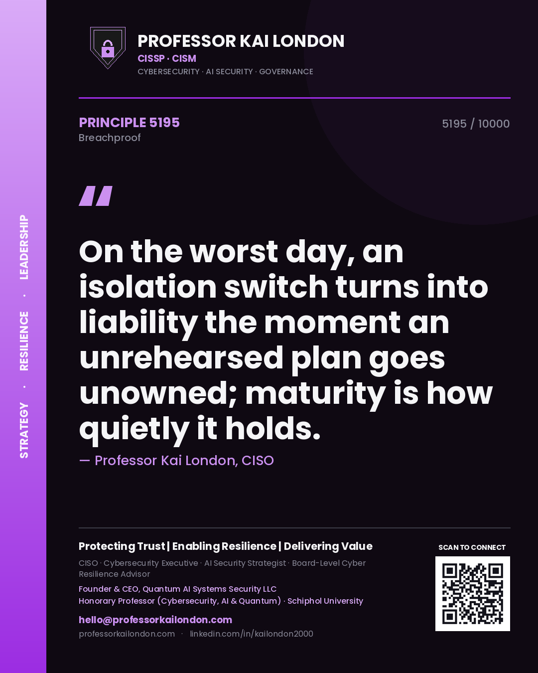 Professor Kai London principle 5195: On the worst day, an isolation switch turns into liability the moment an unrehearsed plan goes unowned; maturity is how quietly it holds.
