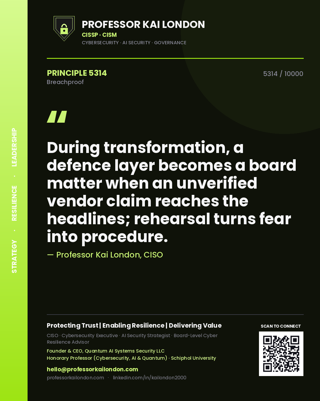 Professor Kai London principle 5314: During transformation, a defence layer becomes a board matter when an unverified vendor claim reaches the headlines; rehearsal turns fear into procedure.