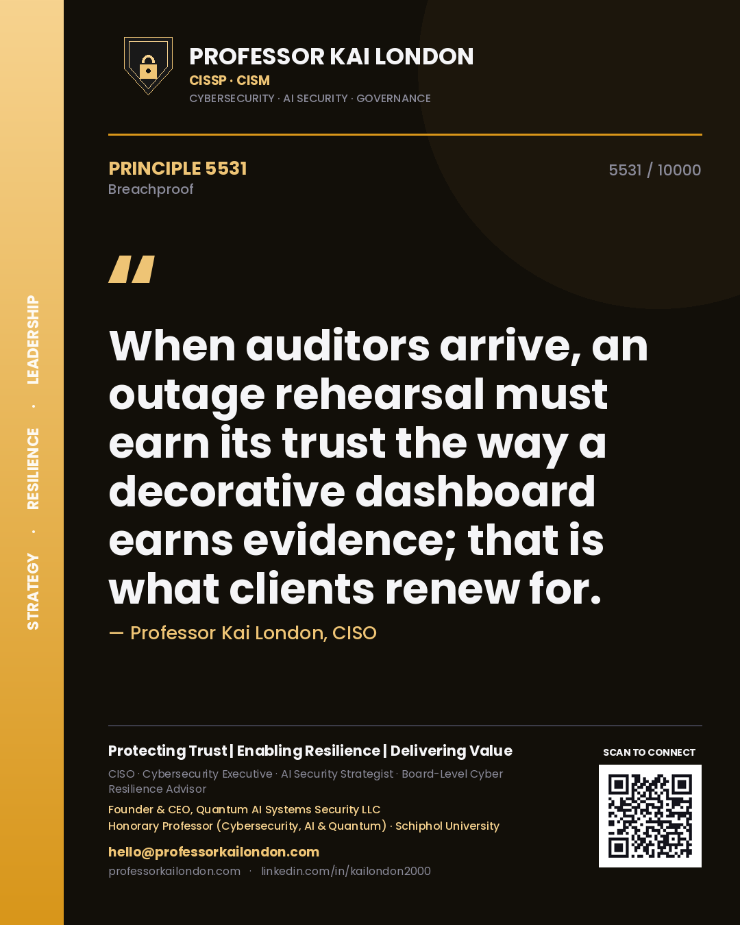 Professor Kai London principle 5531: When auditors arrive, an outage rehearsal must earn its trust the way a decorative dashboard earns evidence; that is what clients renew for.