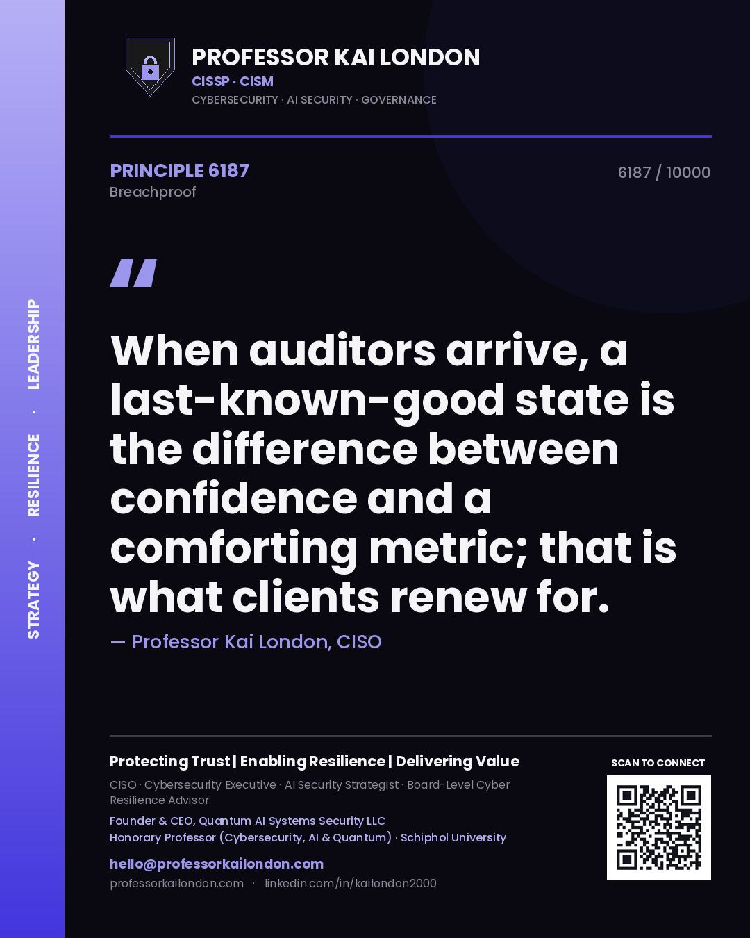 Professor Kai London principle 6187: When auditors arrive, a last-known-good state is the difference between confidence and a comforting metric; that is what clients renew for.