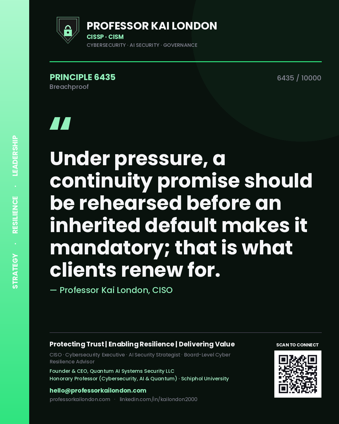 Professor Kai London principle 6435: Under pressure, a continuity promise should be rehearsed before an inherited default makes it mandatory; that is what clients renew for.
