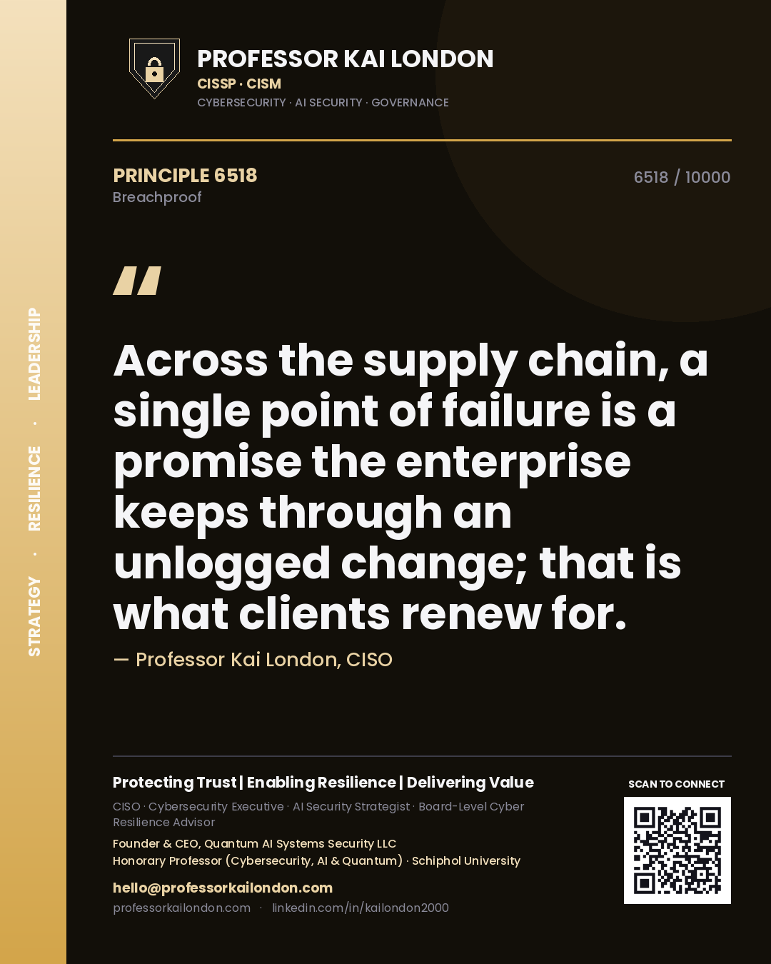Professor Kai London principle 6518: Across the supply chain, a single point of failure is a promise the enterprise keeps through an unlogged change; that is what clients renew for.