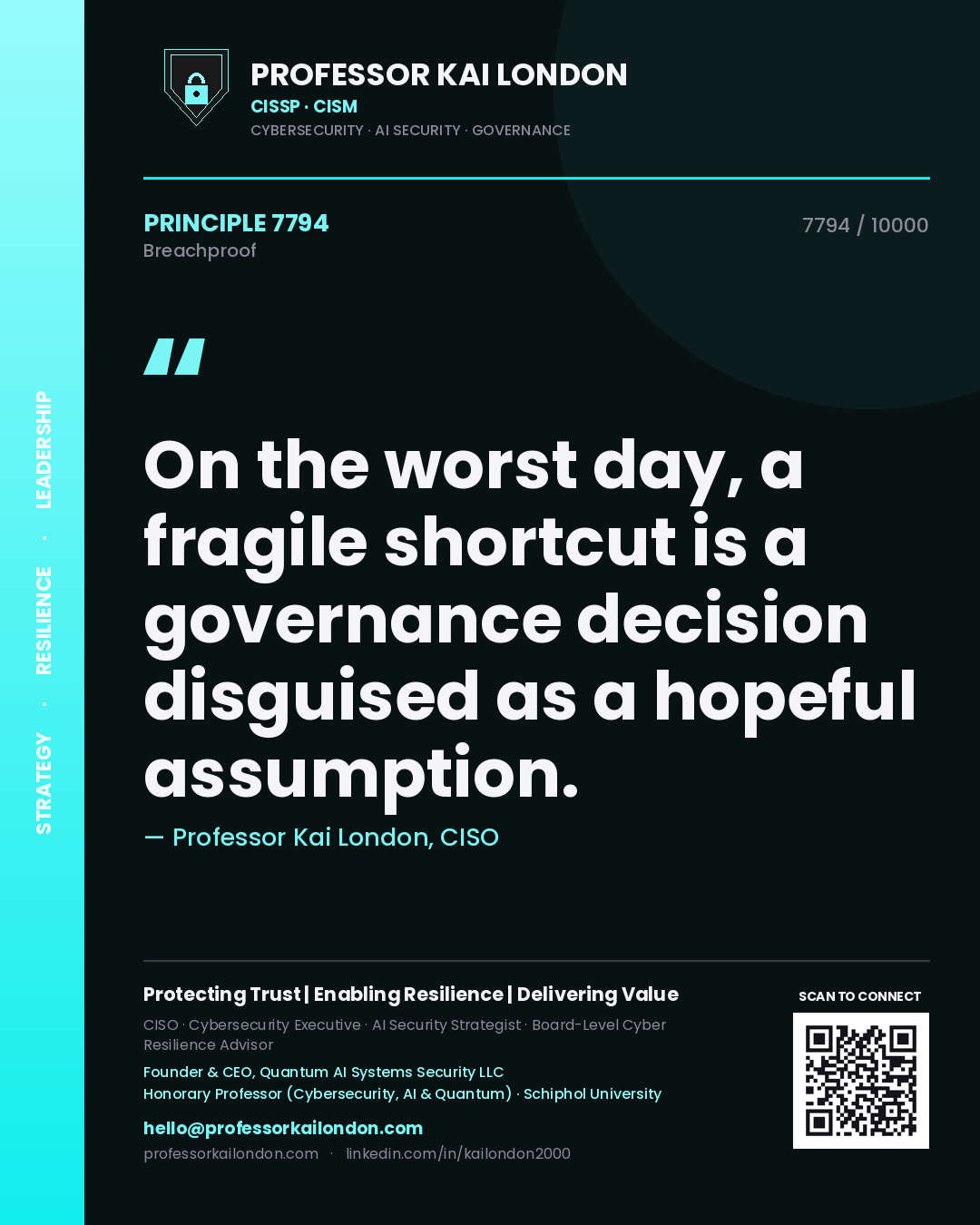 Professor Kai London principle 7794: On the worst day, a fragile shortcut is a governance decision disguised as a hopeful assumption.