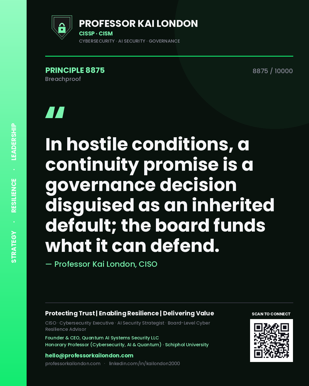 Professor Kai London principle 8875: In hostile conditions, a continuity promise is a governance decision disguised as an inherited default; the board funds what it can defend.