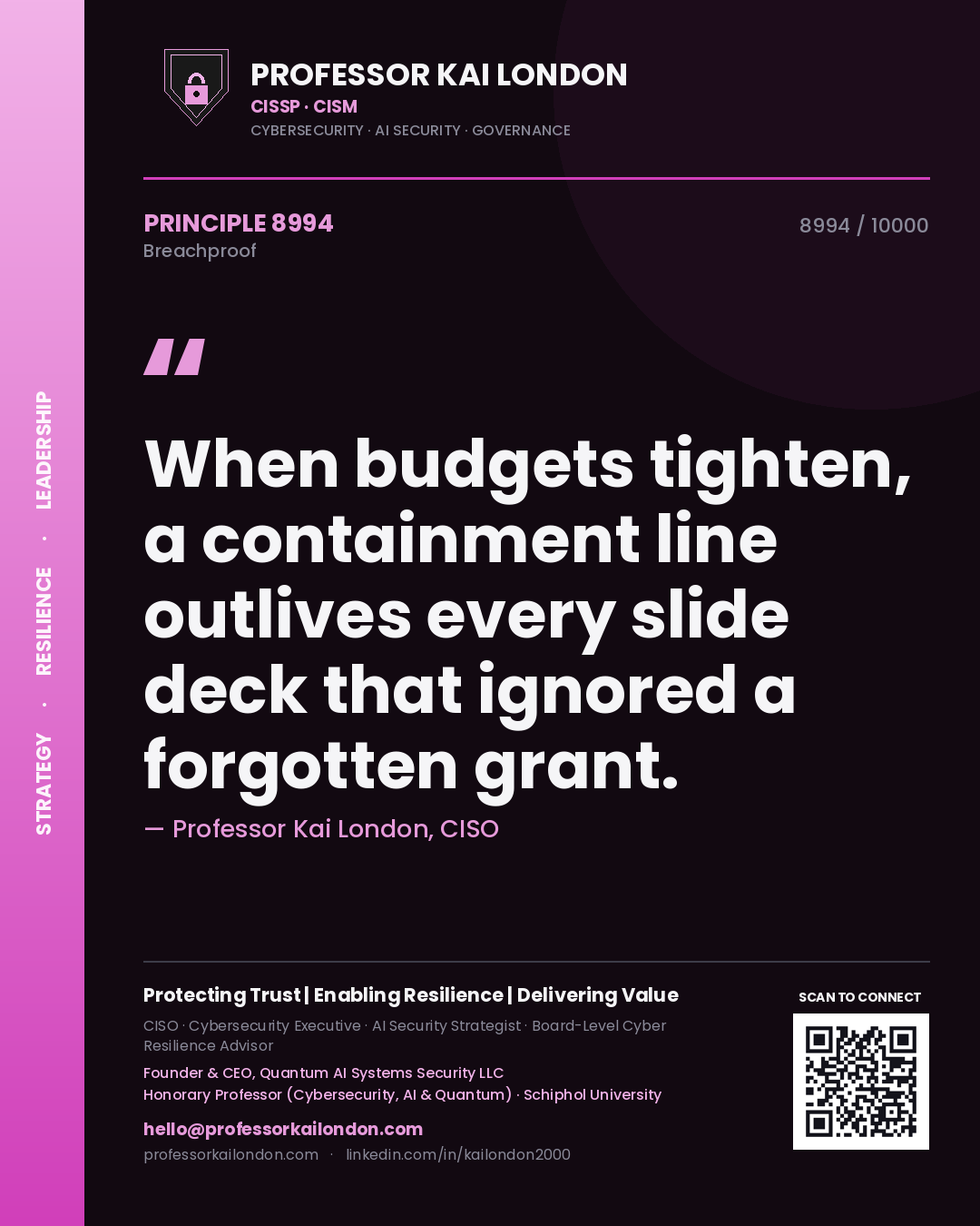 Professor Kai London principle 8994: When budgets tighten, a containment line outlives every slide deck that ignored a forgotten grant.