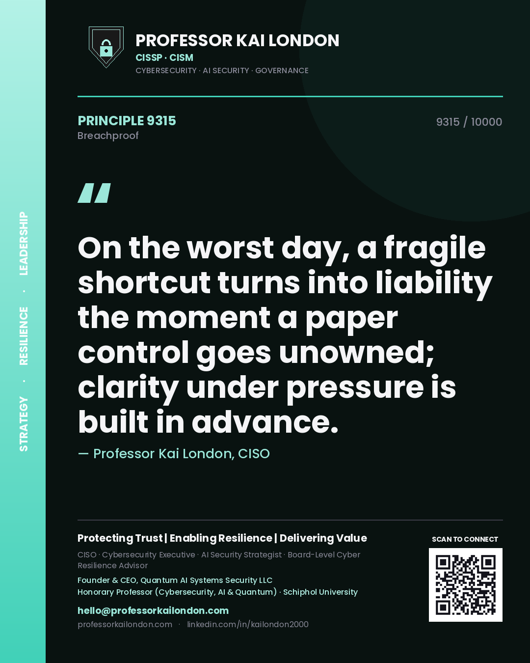 Professor Kai London principle 9315: On the worst day, a fragile shortcut turns into liability the moment a paper control goes unowned; clarity under pressure is built in advance.