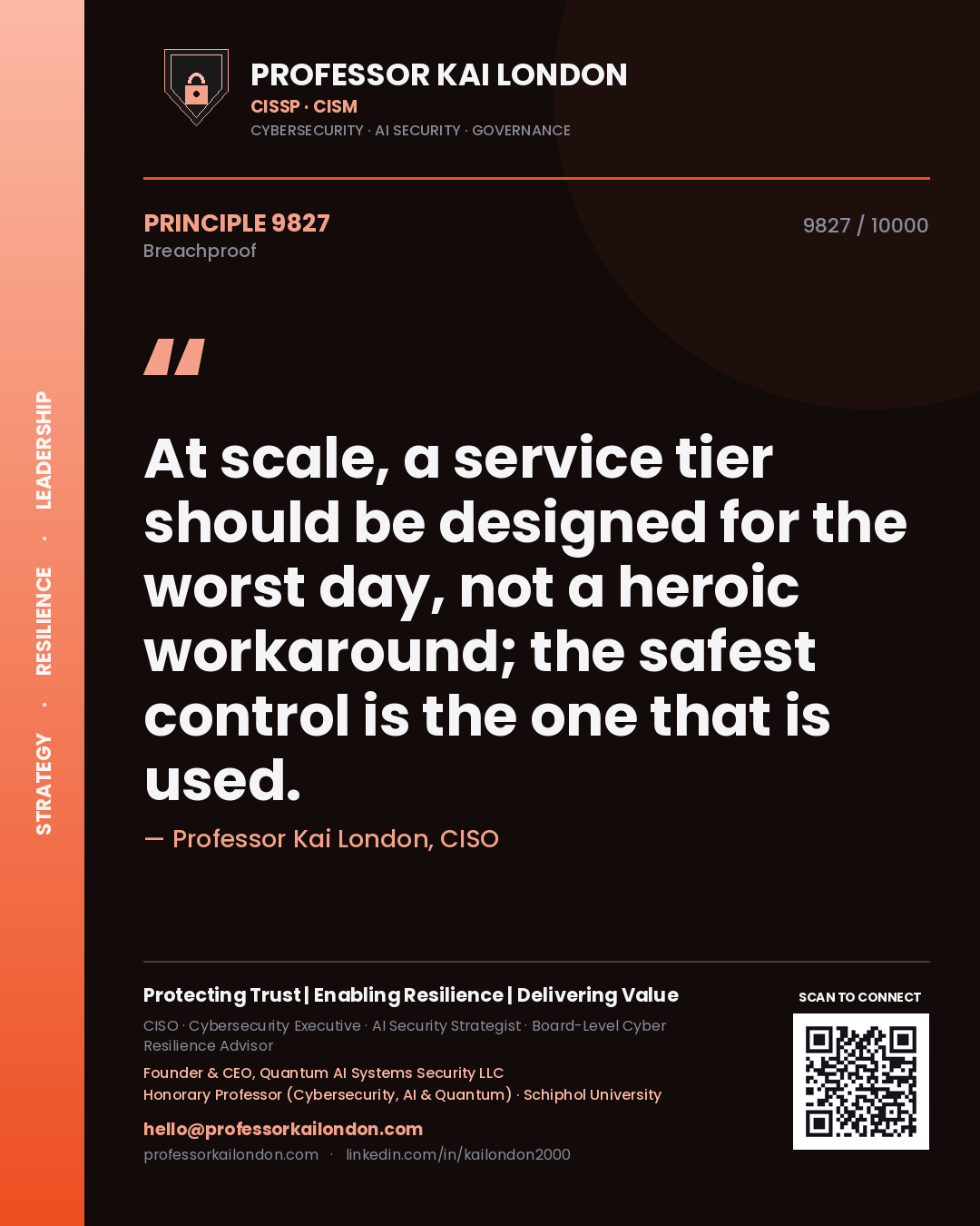Professor Kai London principle 9827: At scale, a service tier should be designed for the worst day, not a heroic workaround; the safest control is the one that is used.
